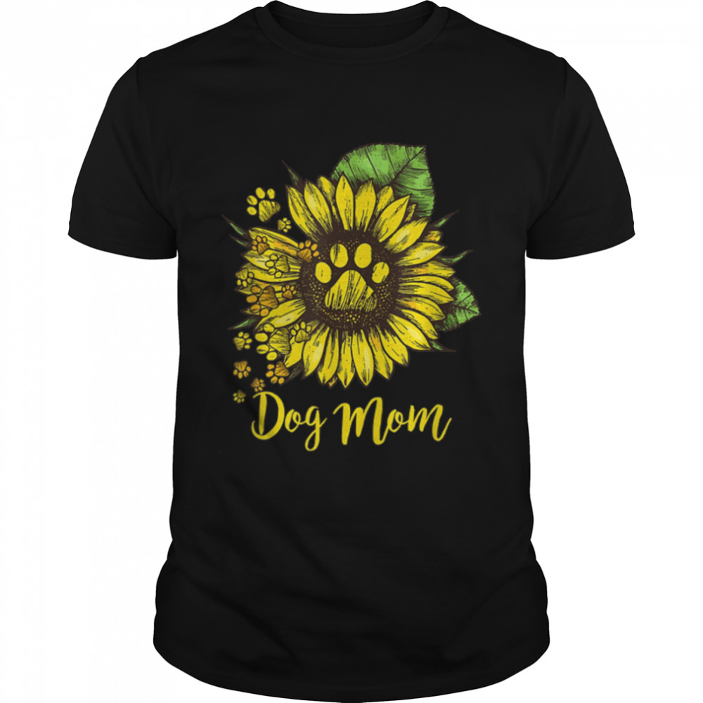 Happy Mother's Day Sunflower Dog Mom Dog Mother Gift T-Shirt B09W8TWVB7
