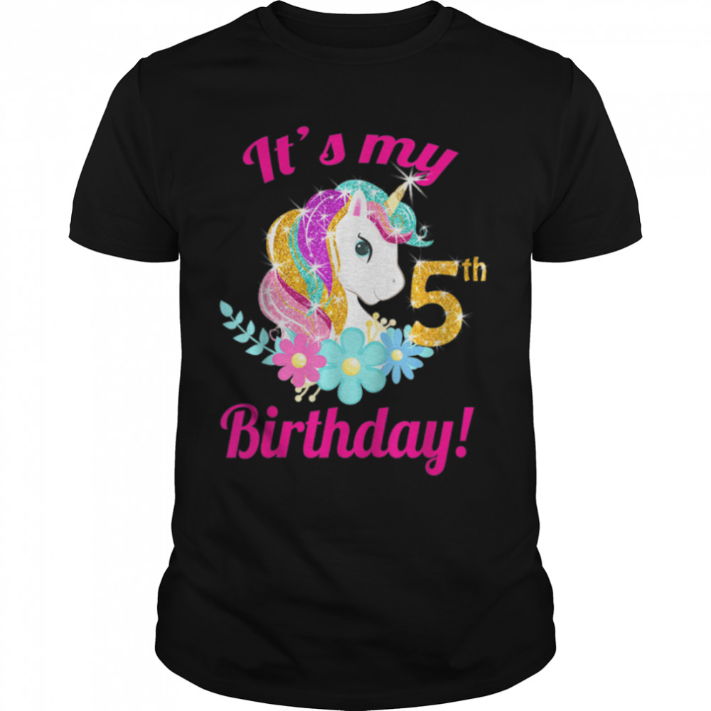 Kids Its My 5Th Birthday Unicorn 5 Year Old Girls T-Shirt B09W8Qv2Hw
