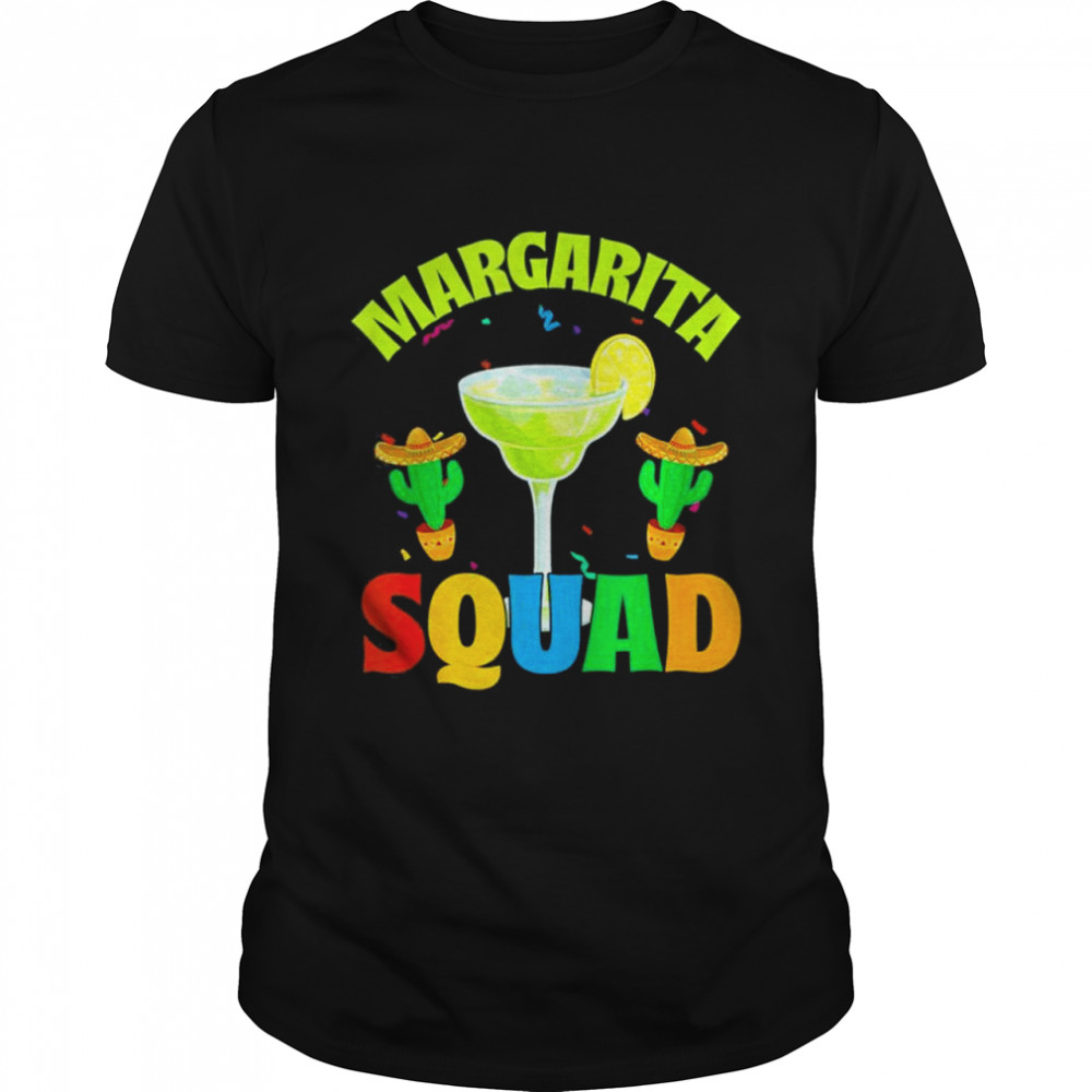 Margarita Squad Sombrero Cactus Mexican Cinco De Mayo shirt