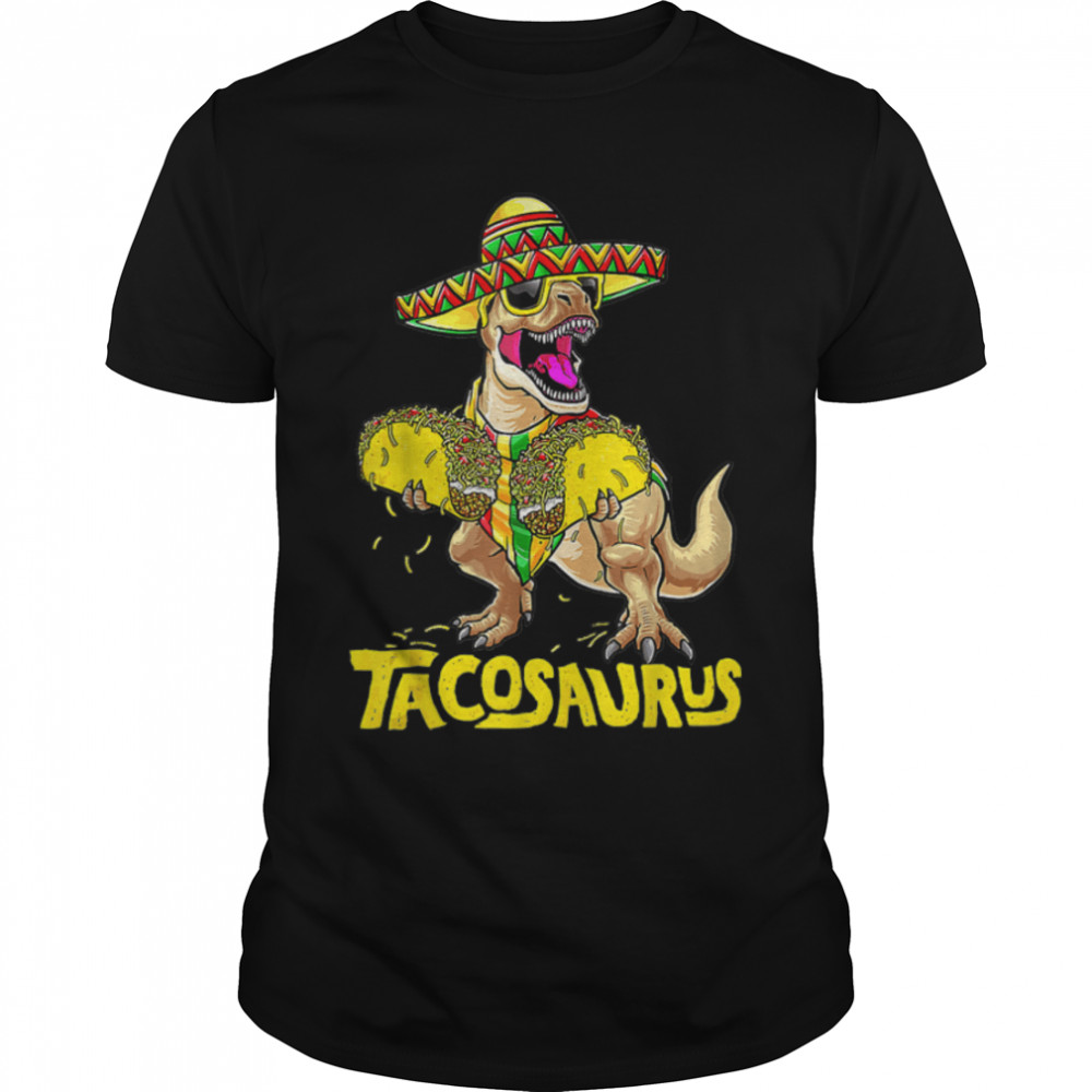 Tacosaurus Rex Dinosaur Taco Kids Cinco De Mayo Party Funny T-Shirt B09W8QKZ3R