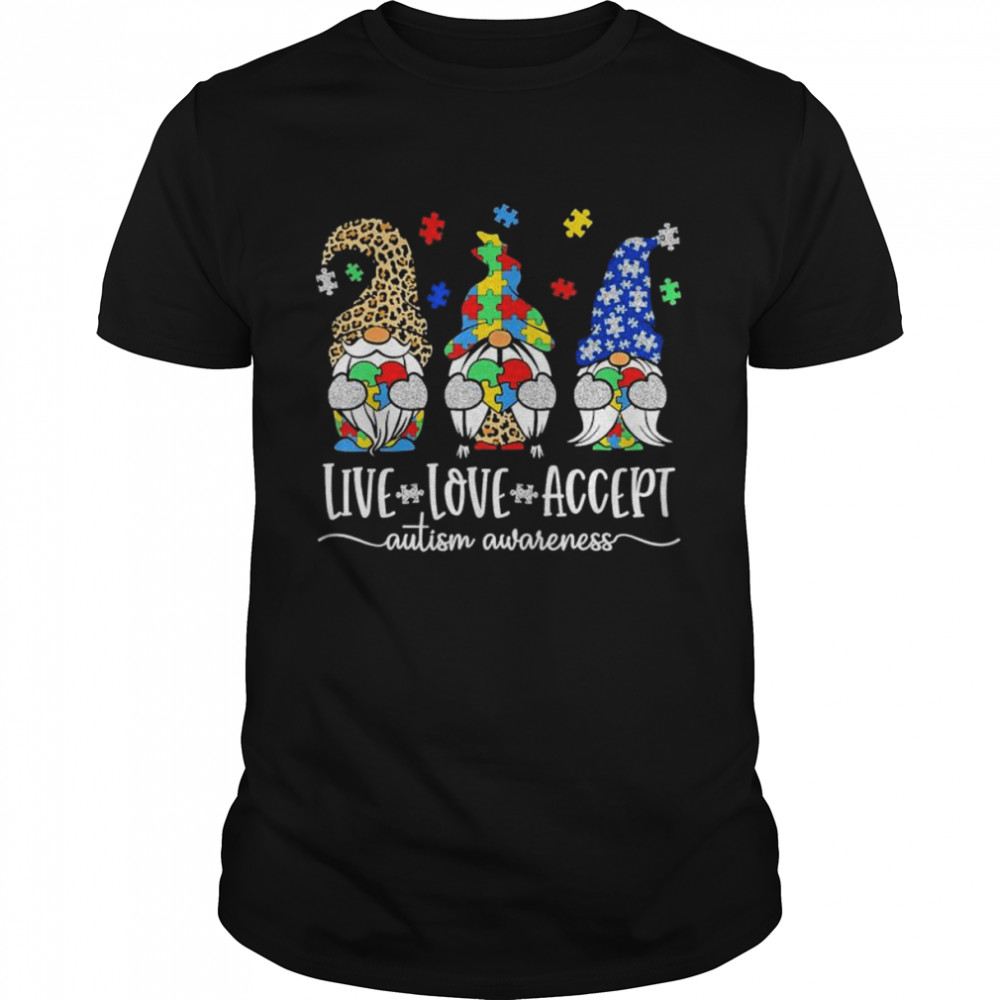 Three Gnomes Live Love Accept Puzzle Autism Awareness T-Shirt