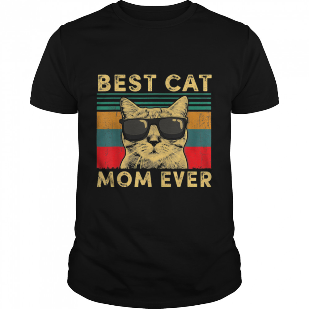 Vintage Best Cat Mom Ever Mother's Day Shirt For Cat Lover T-Shirt B09W8QKJT1