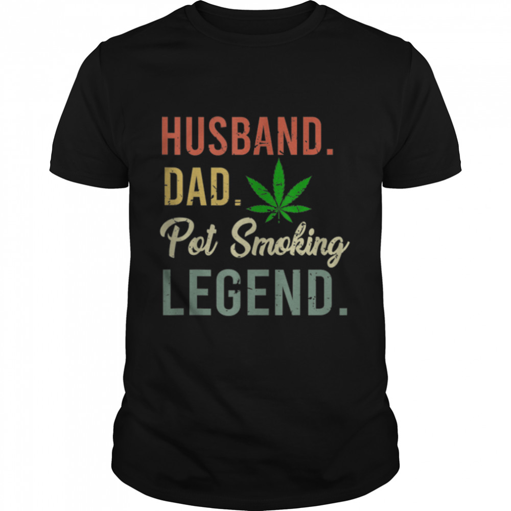 Vintage Retro Husband Dad Pot Smoking Weed Legend T-Shirt B09W88V4GM