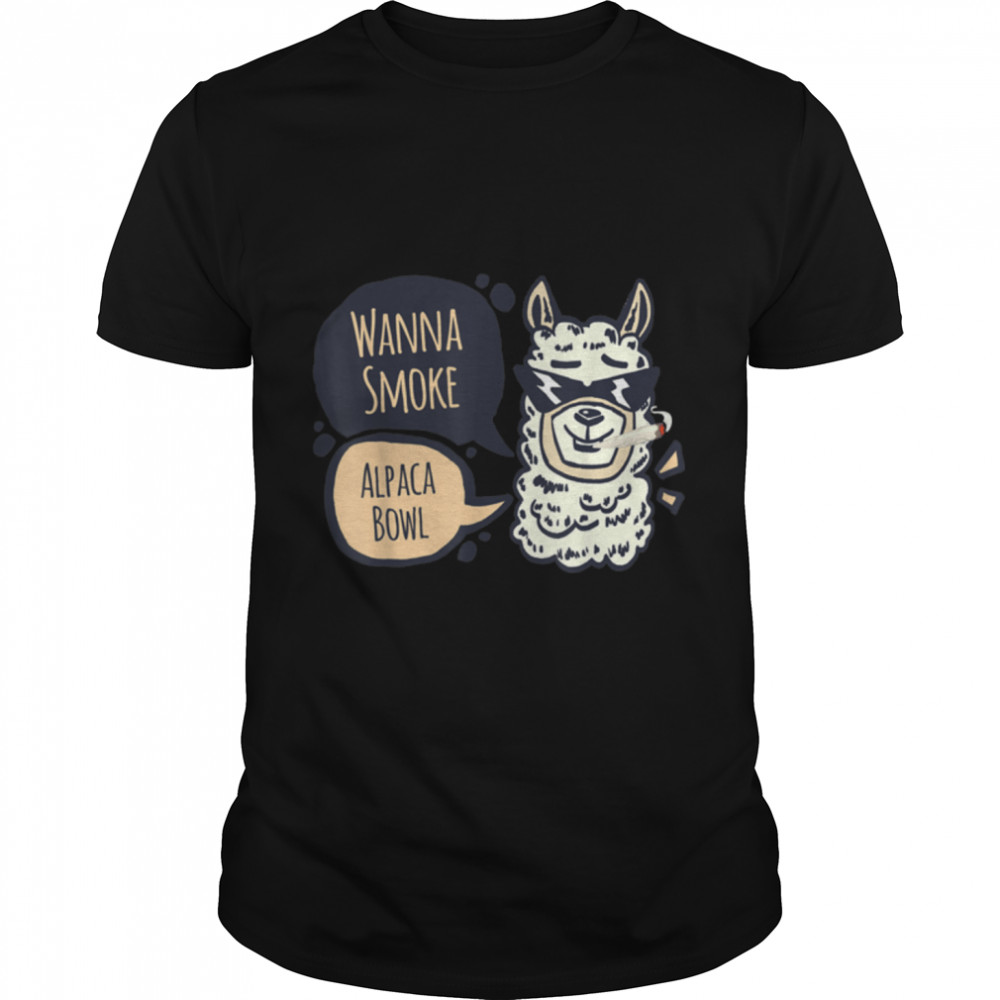 Wanna Smoke Alpaca Bowl Llama Smoking Weed T-Shirt B09W8V9W6G