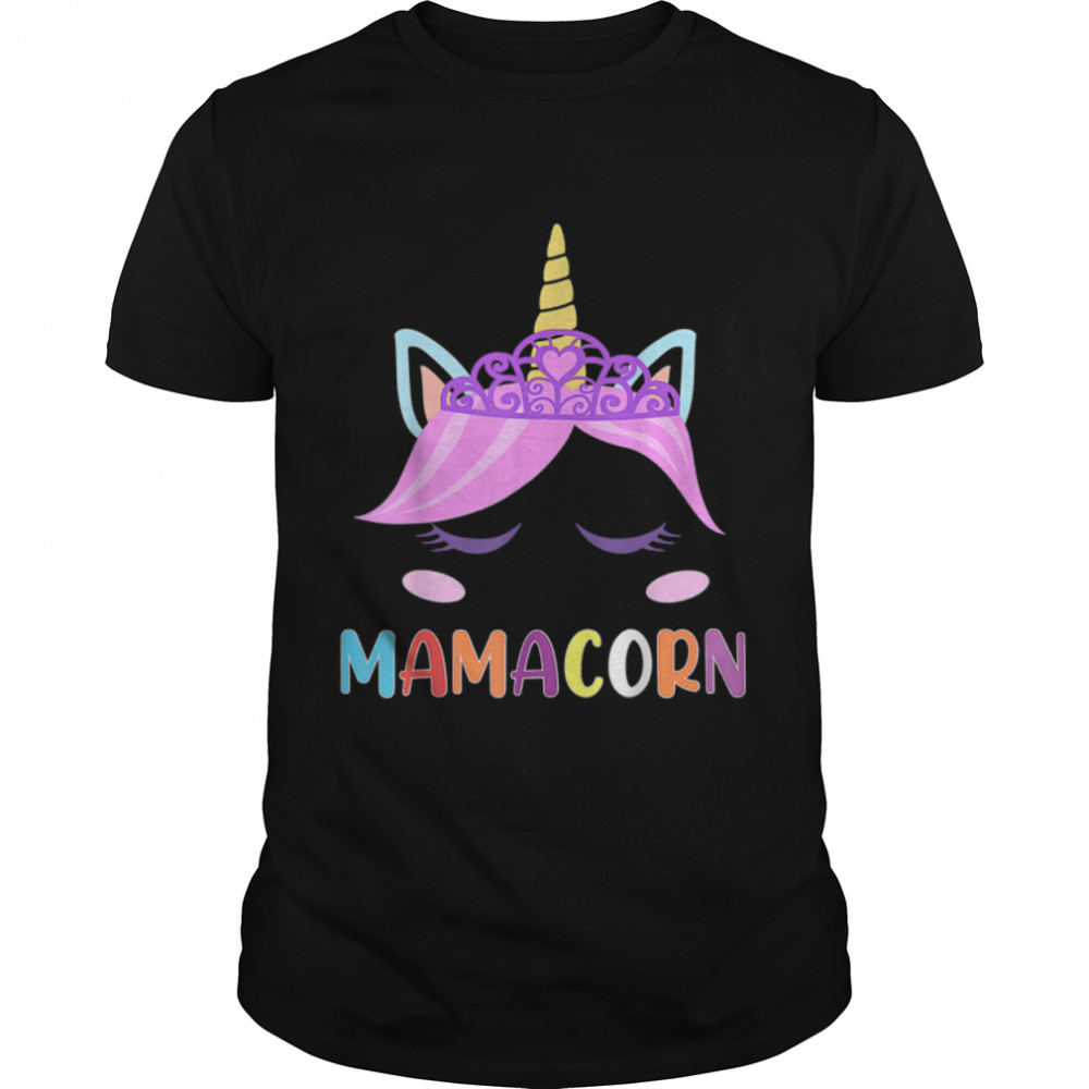 Womens Funny Costume Unicorn Mom Mother's Day Mamacorn T-Shirt B09W8KZZS7