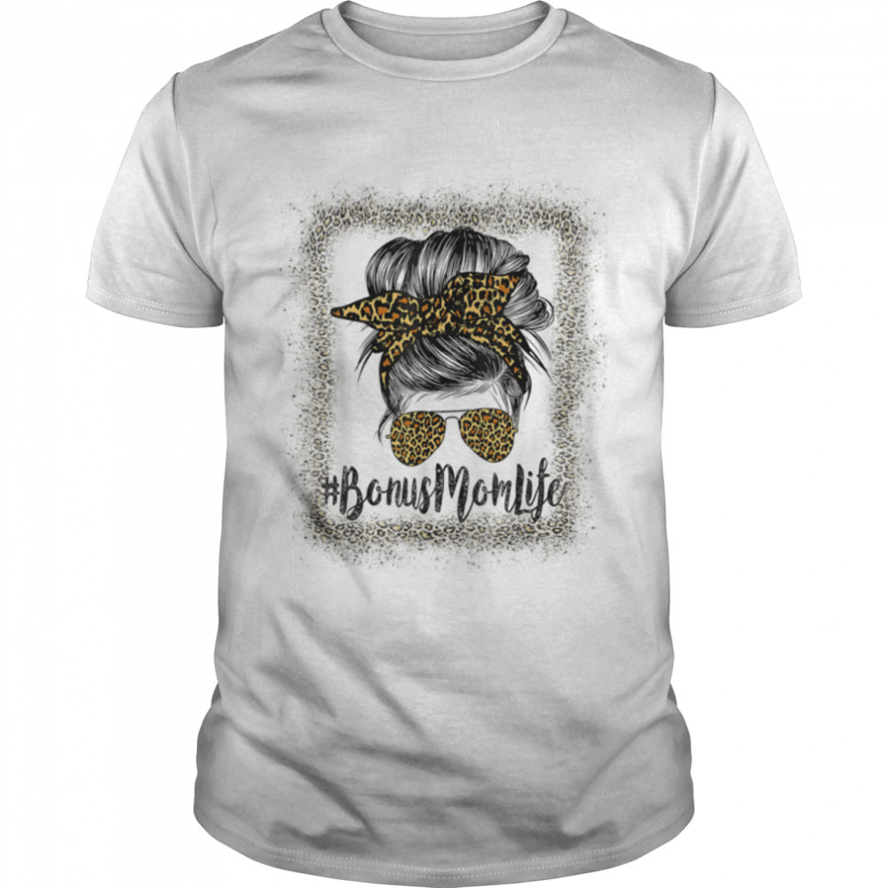 Bonus Mom Life Hair Bandana Glasses Leopard Mother'S Day T T T-Shirt