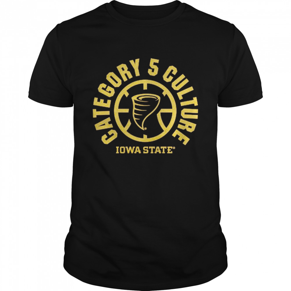 Iowa State category 5 culture shirt