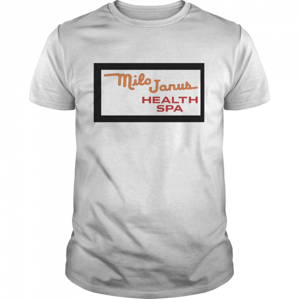 Milo Janus Health Spa Shirt