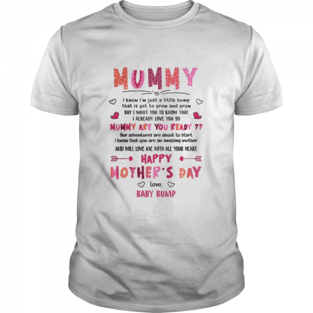 Mummy Are You Ready Shirt