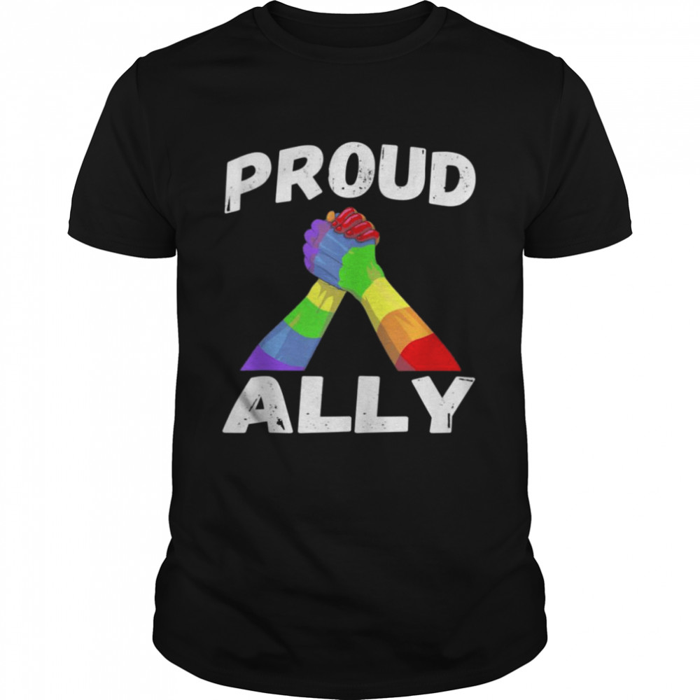 Proud Ally Gay Pride Shirt LGBT Gay Lesbian Protest Shirt