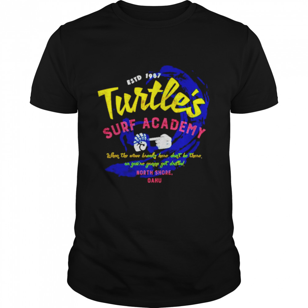 Turtle’s Surf Academy Estd 1987 Shirt