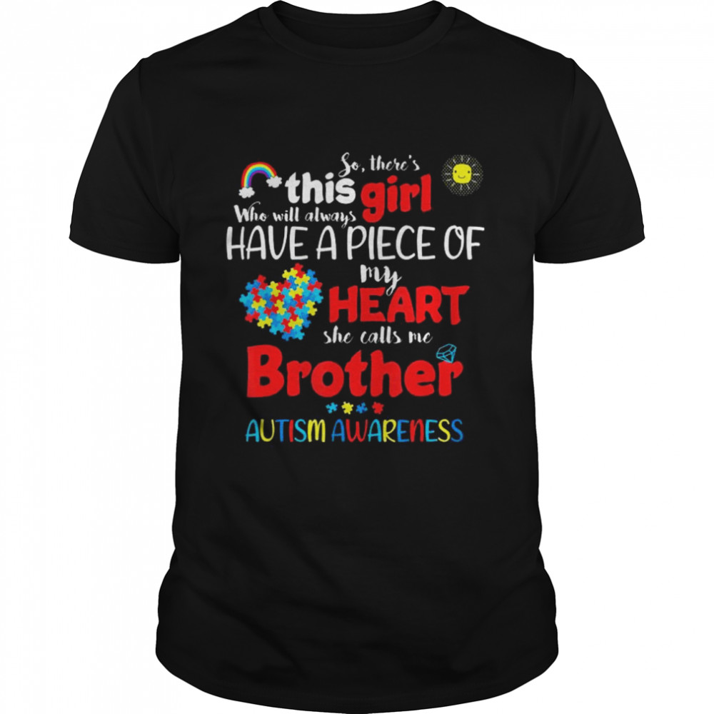 Autism Awareness Day Autistic Girl Autism Brother T-Shirt