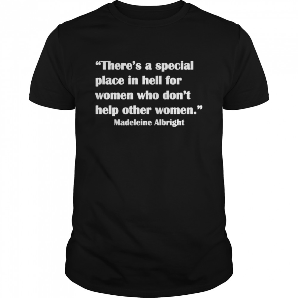 Rip Madeleine Albright 1937-2022 Quote T- Classic Men's T-shirt
