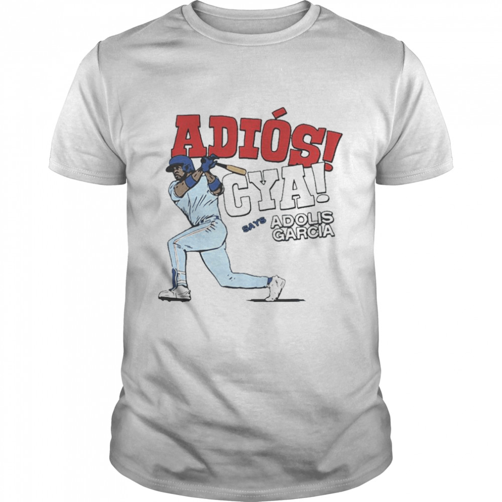 Adios Cya Adolis García Texas Baseball shirt