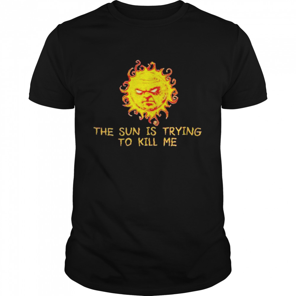 Roy It Crowd The Sun Is Trying To Kill Me Shirt