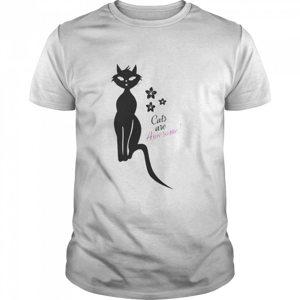 cats Are Awesome Posh Kitty Cat Shirt