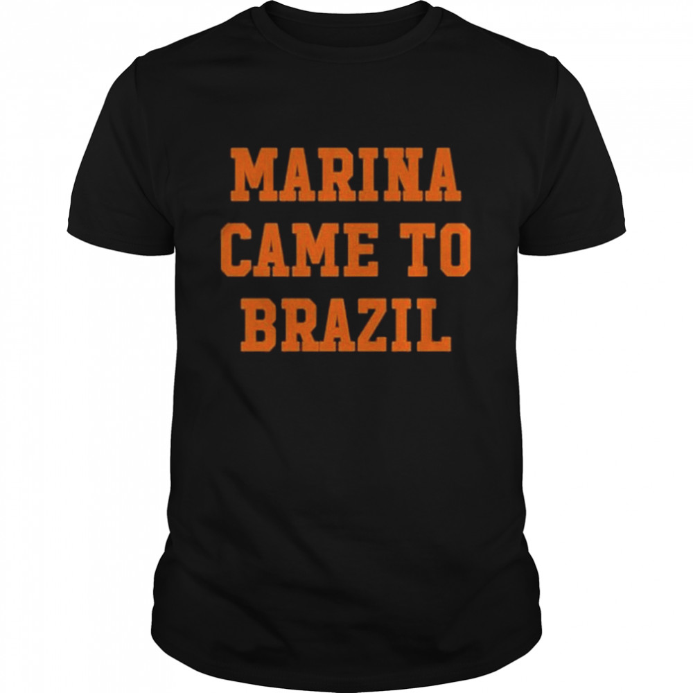 Marina Diamandis Marina Came To Brazil Shirt