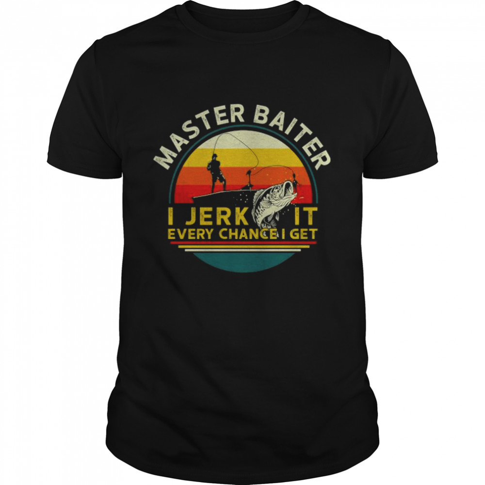 Master baiter I jerk it every chance I get vintage shirt Classic Men's T-shirt