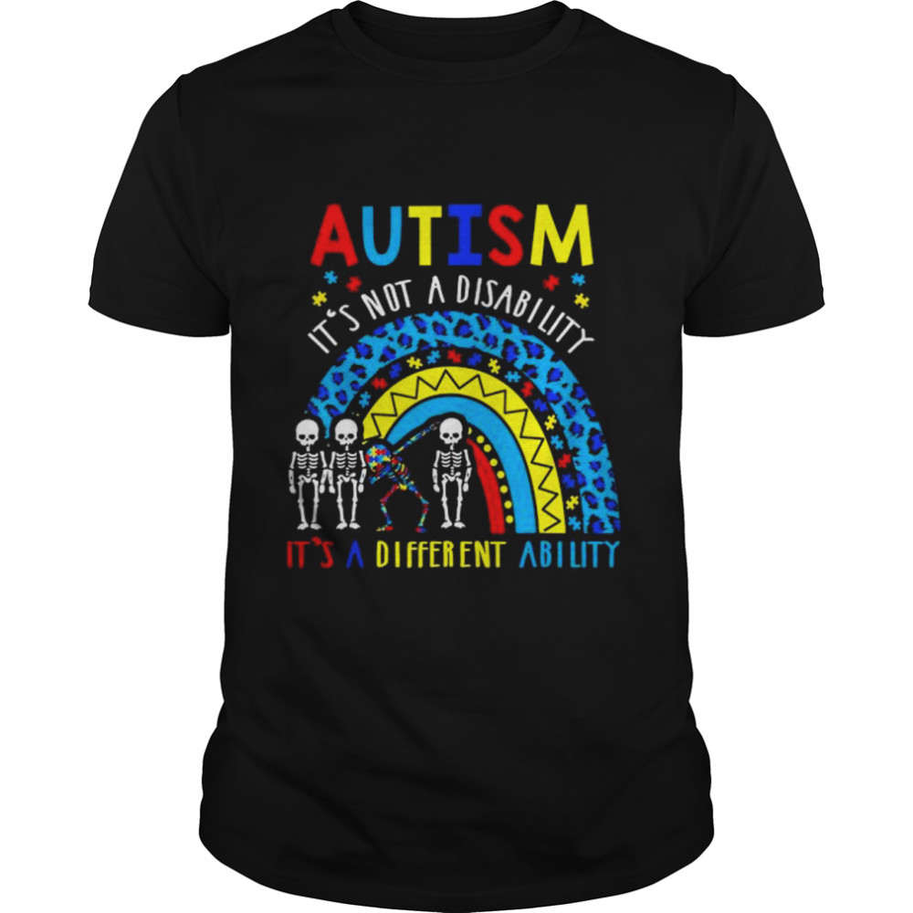 Rainbow Autism Its Not A Disability It’s A Different Ability T-Shirt