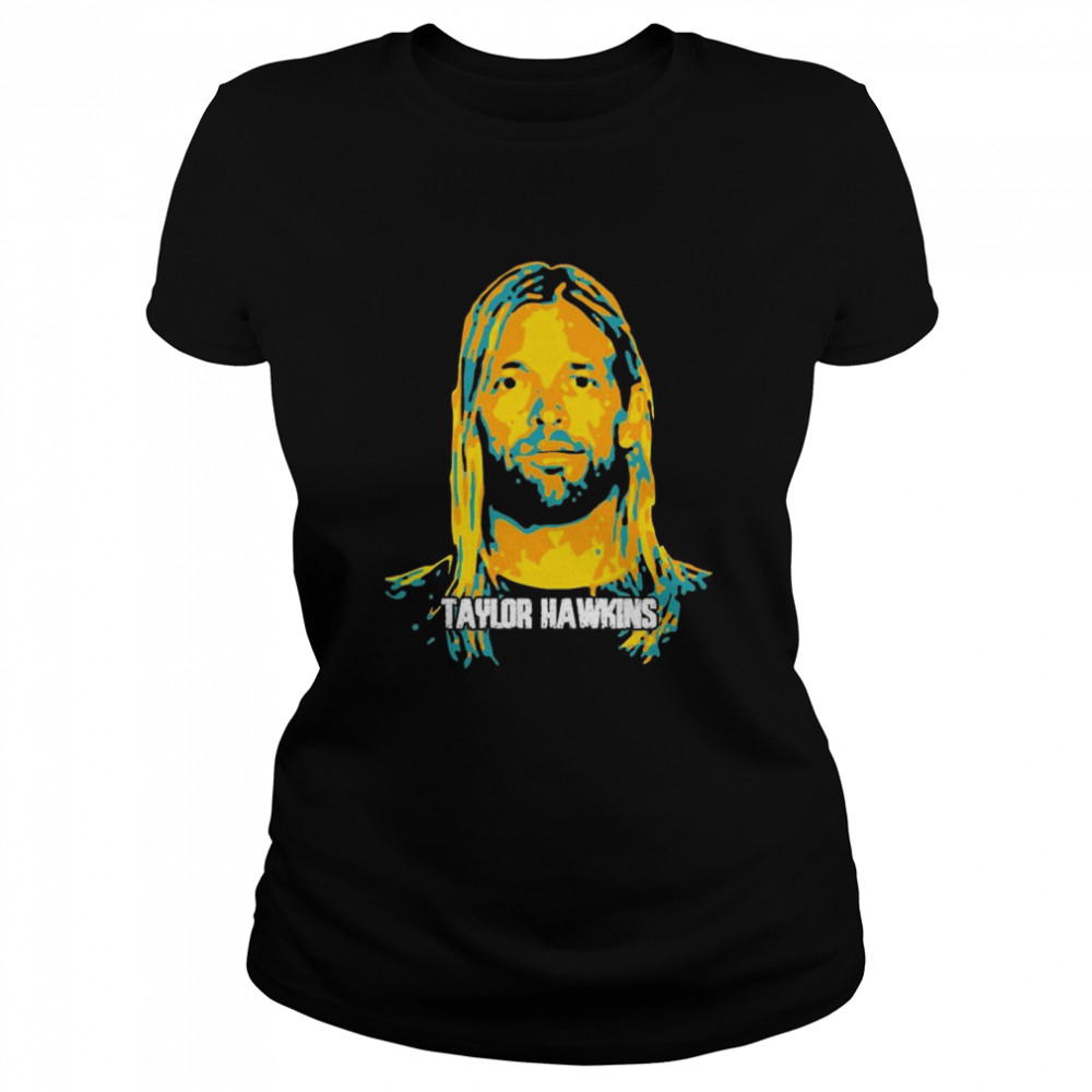 Rip Taylor Hawkins Foo Fighters T- Classic Women's T-shirt