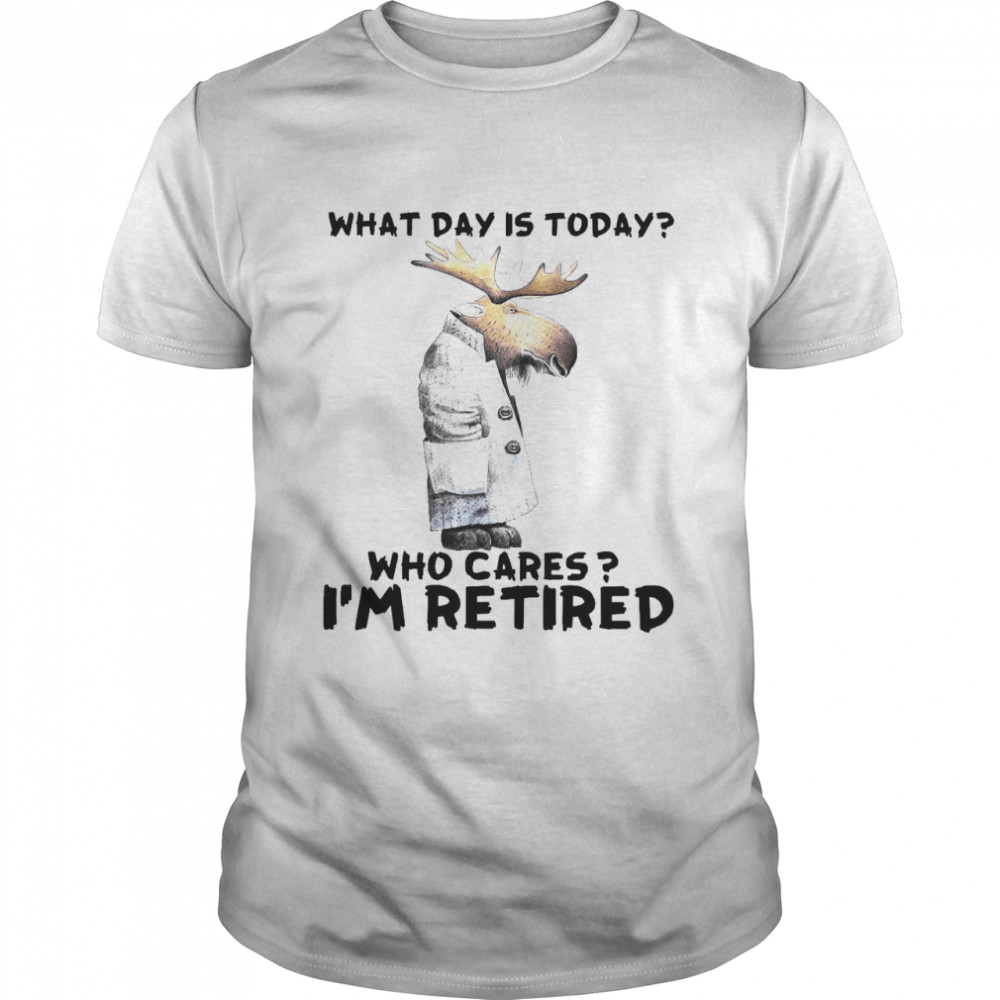 What day is today who cares I’m retired shirt Classic Men's T-shirt