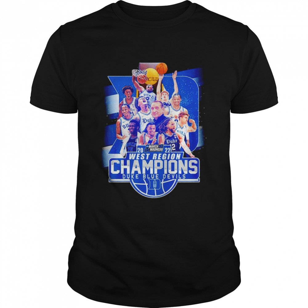 2022 March Madness West Region Champions Duke Blue Devils Shirt