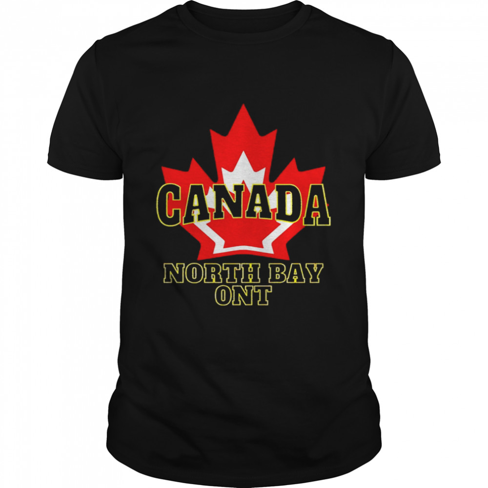 Canada North Bay Ont Shirt