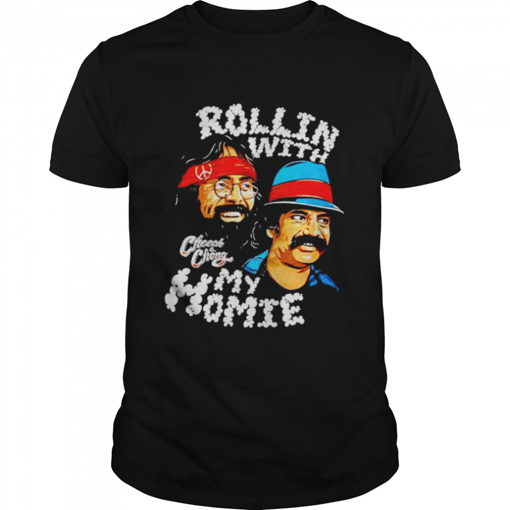 Cheech And Chong Rolling With My Mommy Shirt