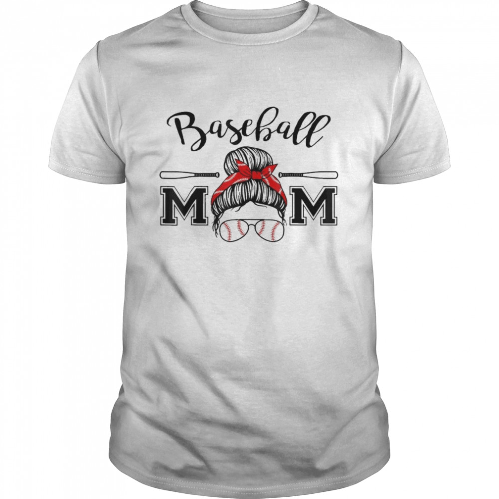 Messy Bun Softball Baseball Mom Mother’s Day T-Shirt
