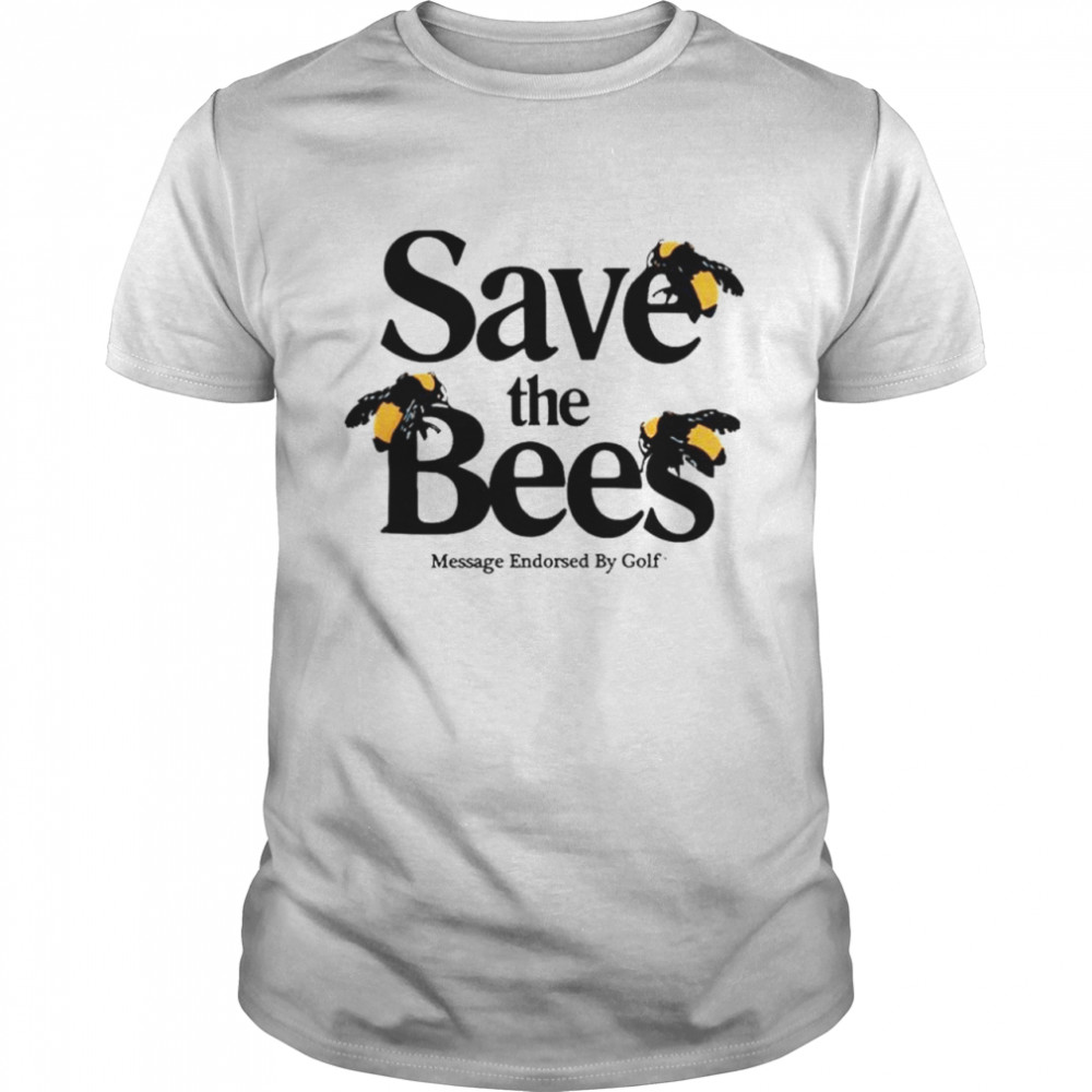 Save the bees message endorsed by golf shirt Classic Men's T-shirt