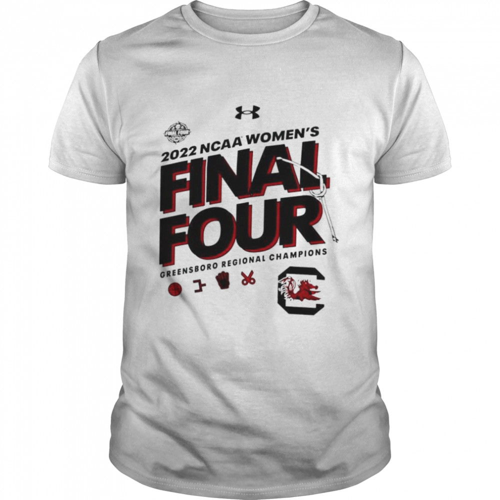 South Carolina Gamecocks Under Armour 2022 Ncaa Women’s Basketball Tournament March Madness Final Four Regional Champions T-Shirt
