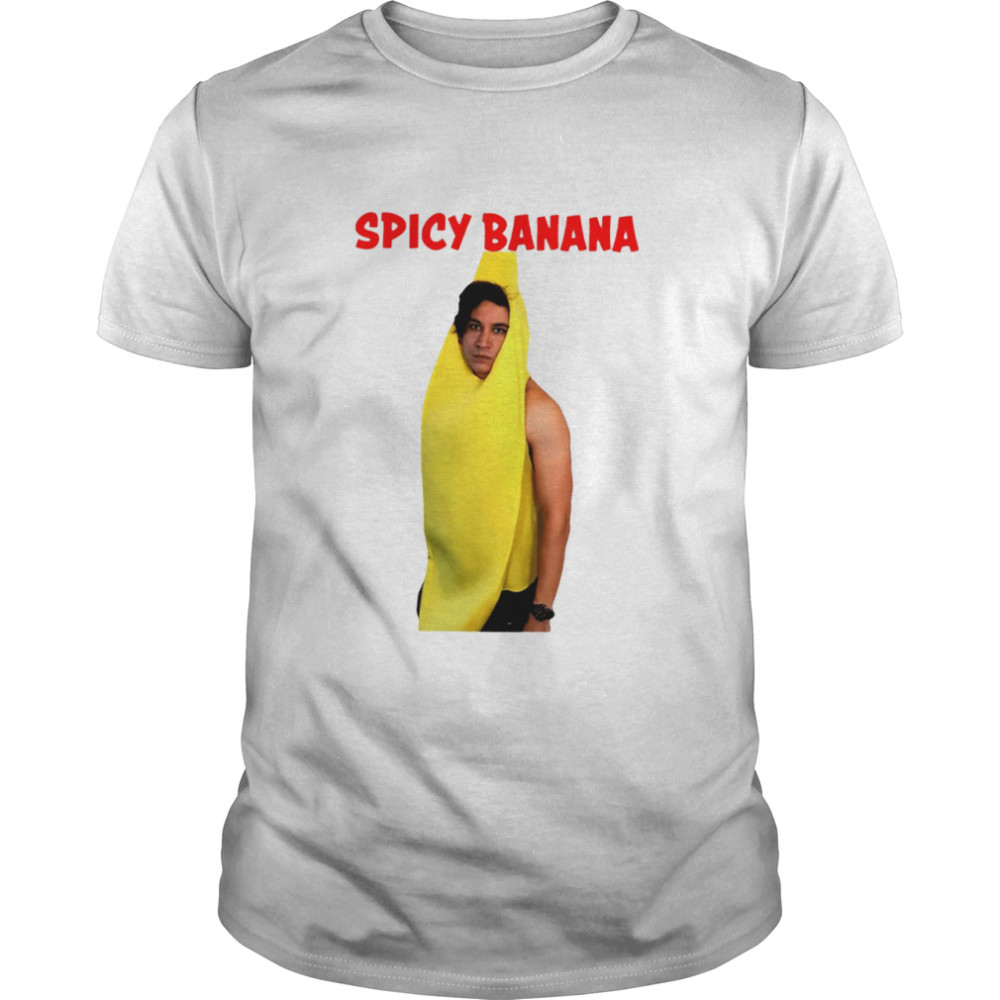 Spicy Banana Daniel Thrasher shirt