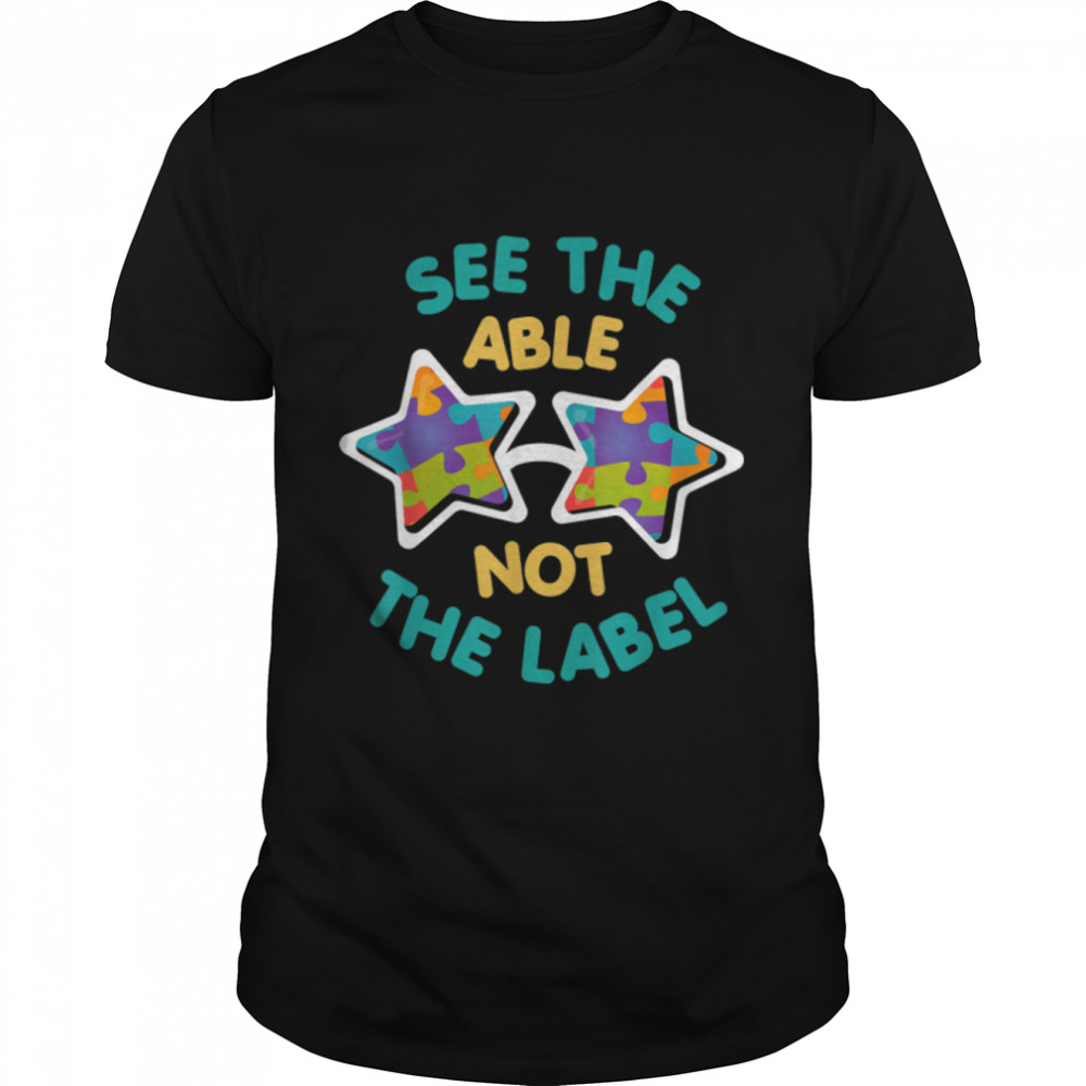 See the Able not the Label Autism Awareness Day Puzzle T- B09WMCZDVV Classic Men's T-shirt