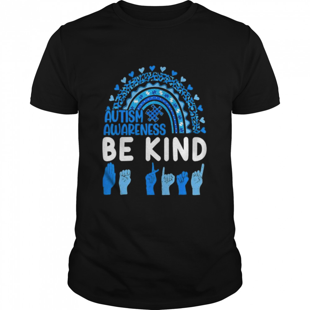 Be Kind Autism Awareness Blue Rainbow Trendy T-Shirt