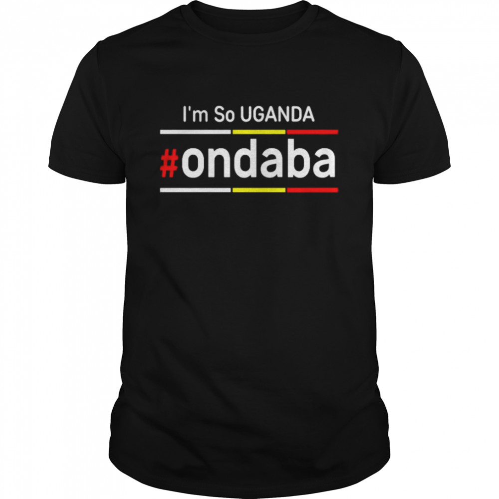 I’m So Uganda Ondaba T- Classic Men's T-shirt