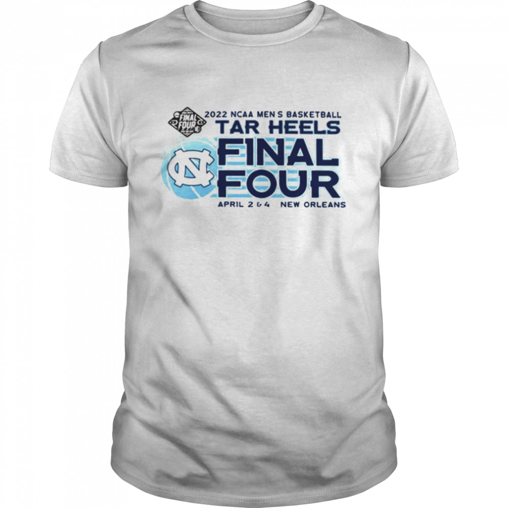 2022 NCAA Men’s Basketball Tar Heels Final Four New Orleans shirt