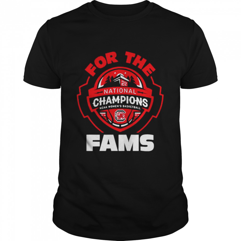 South Carolina Gamecocks For The Fams Champions Shirt