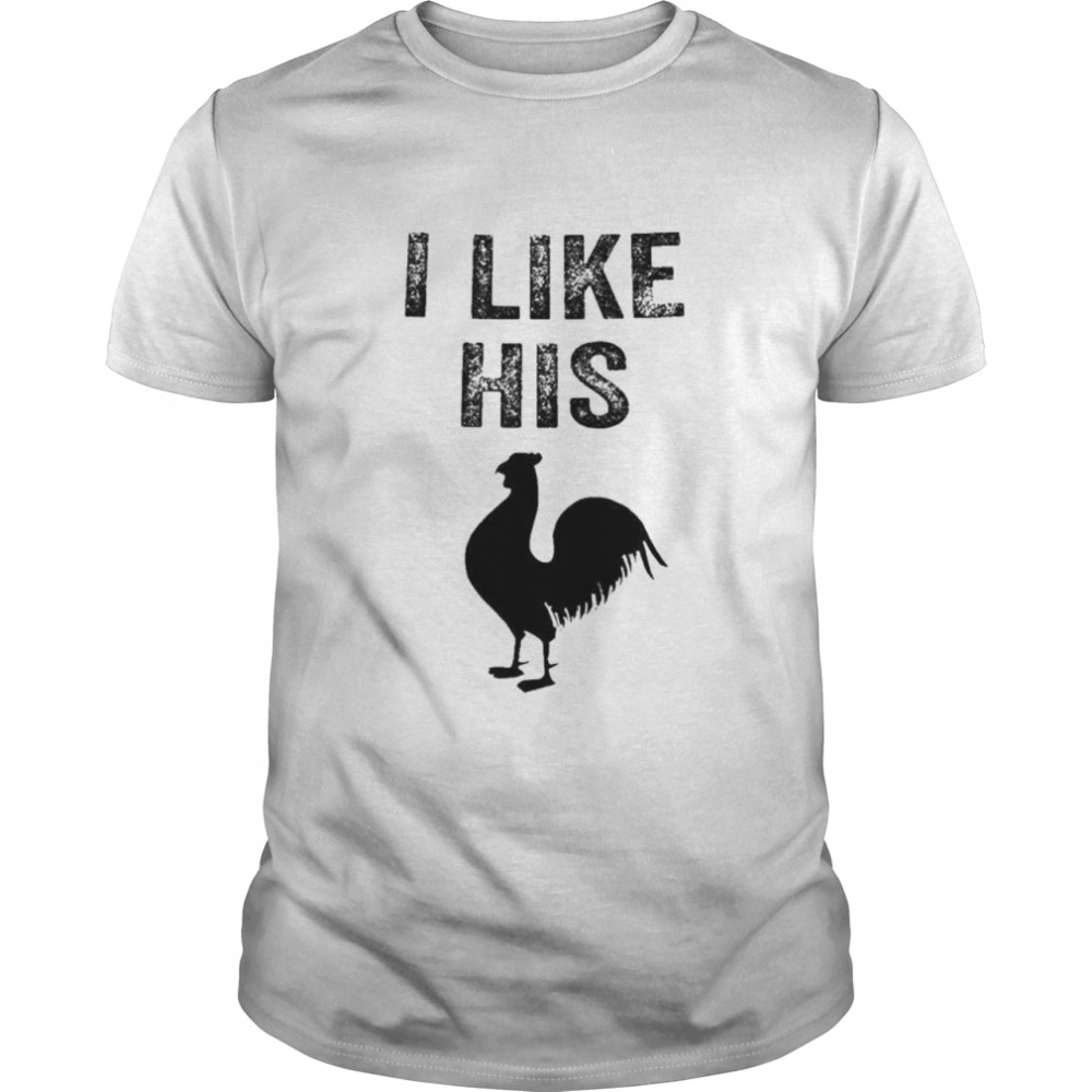 I like his cock matching couple shirt