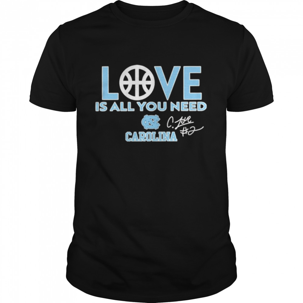 North Carolina Tar Heels love is all you need shirt