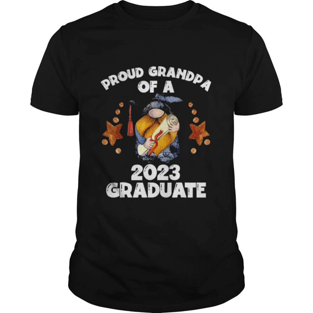 Proud grandpa of a 2023 graduate funny graduation gnome shirt