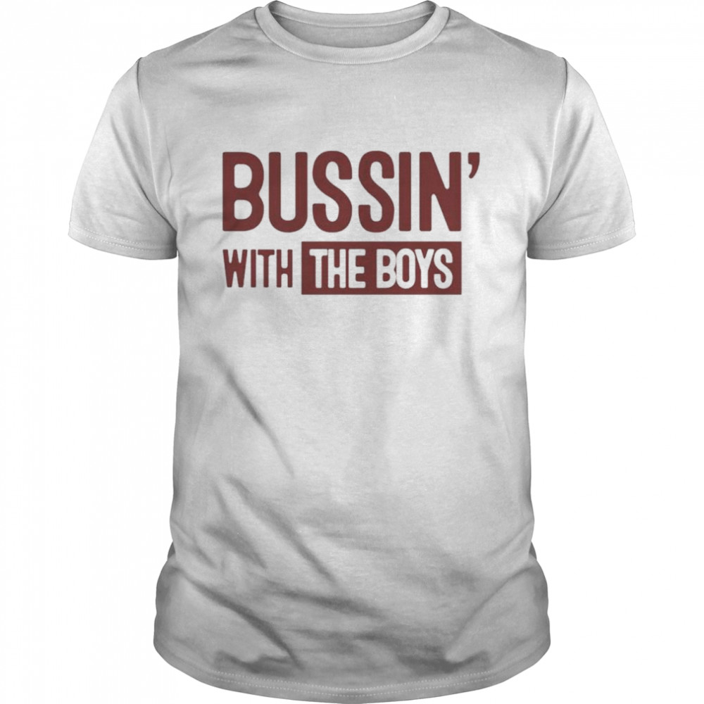 Bussin’ With The Boys Onesie Shirt