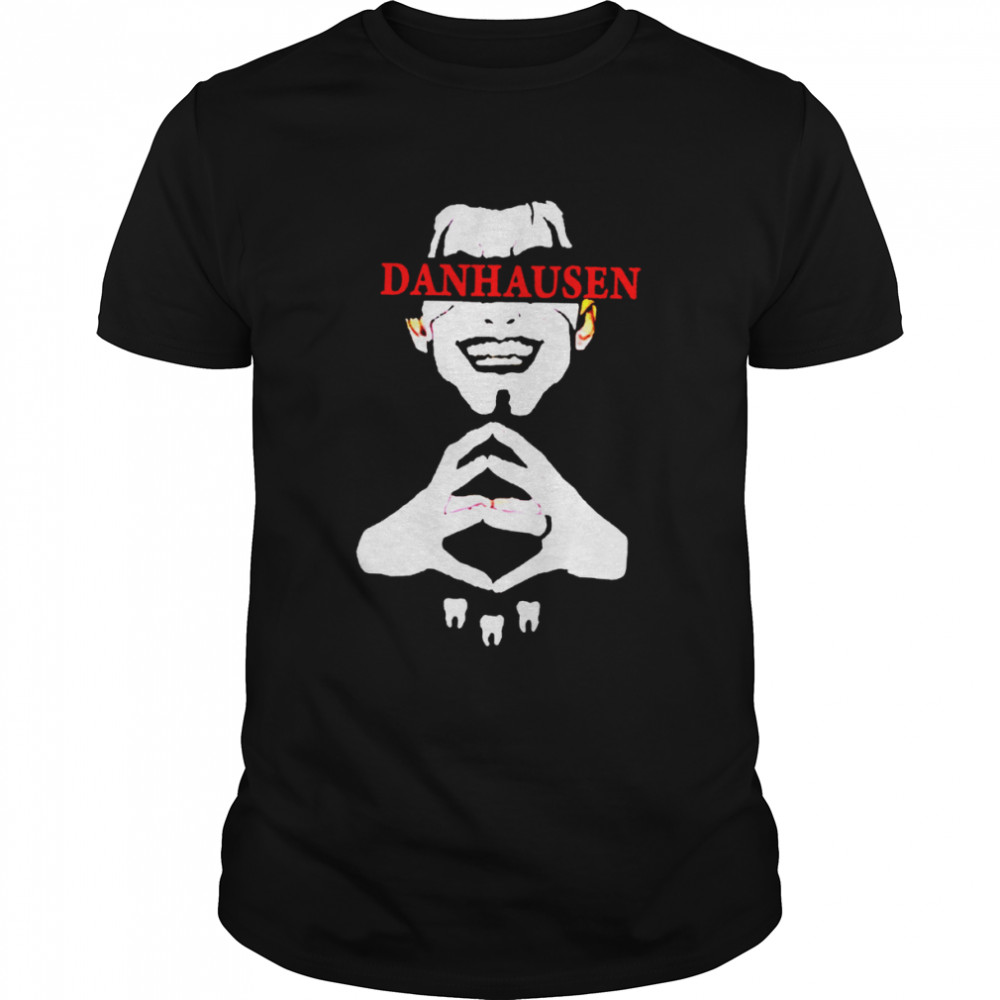 Danhausen Teeth funny character T-shirt