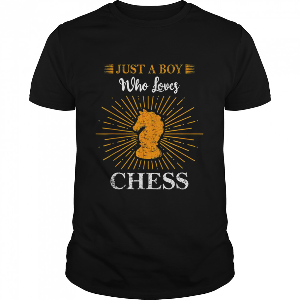 Just A Boy Who Loves Chess Player Shirt