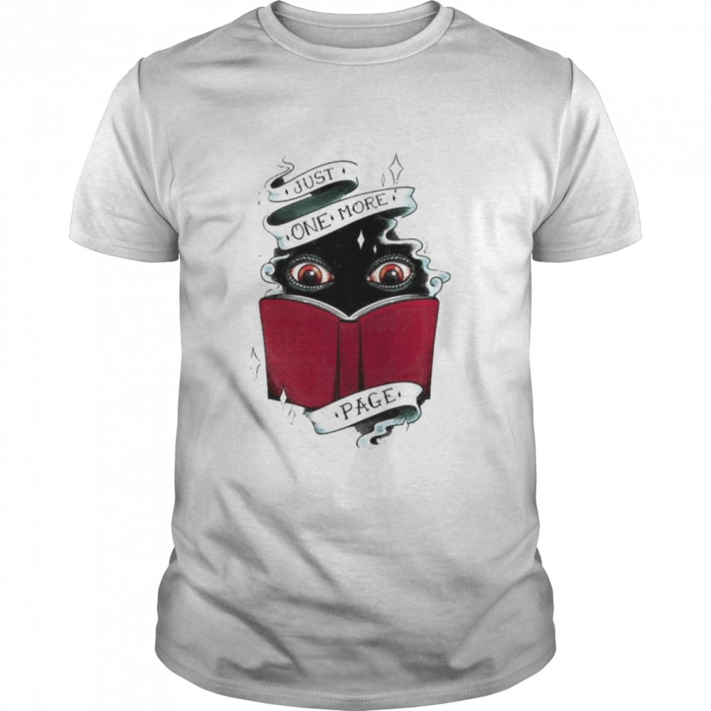 Just One More Page Book Lover Shirt