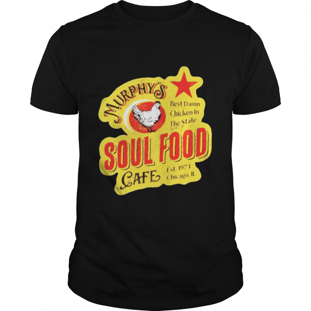 Murphy’s Soul Food Cafe shirt