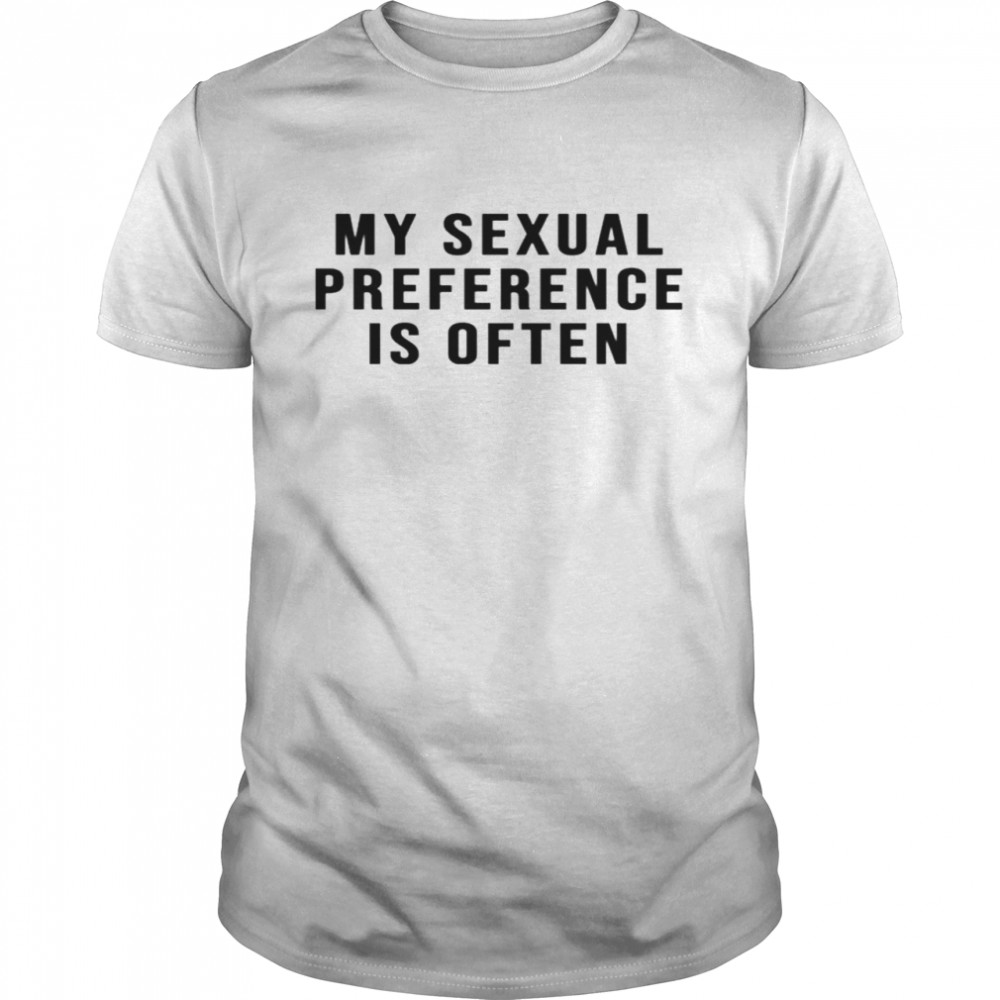 My sexual preference is often shirt Classic Men's T-shirt