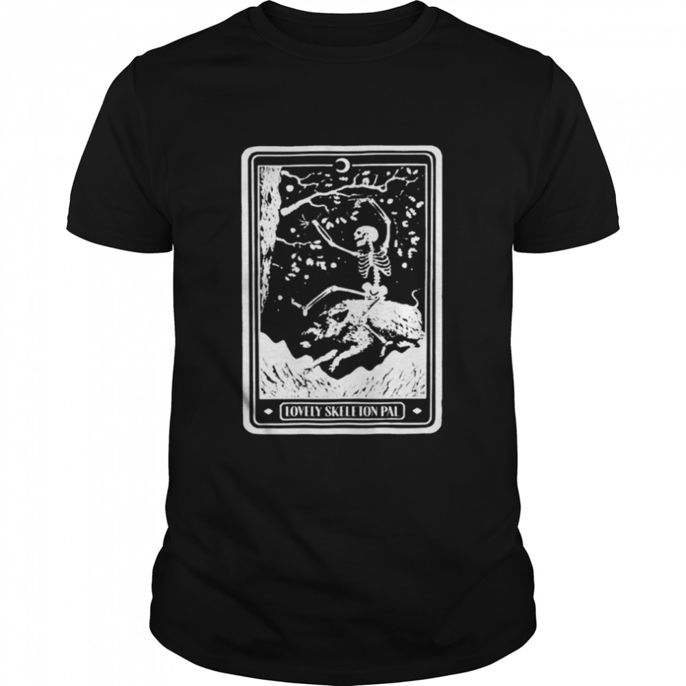 Nice everpress merch store lovely skeleton pal johnny chiodini shirt