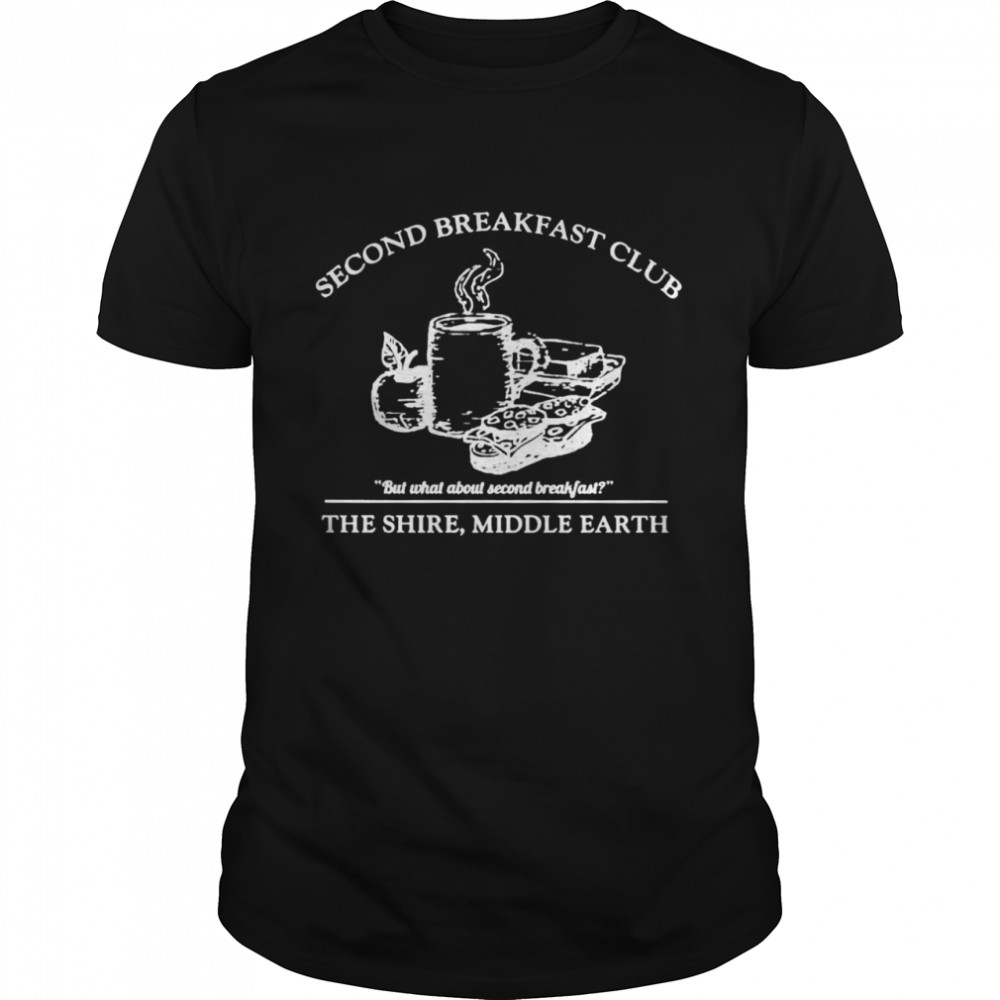 Second Breakfast Club The Shire Middle Earth Shirt