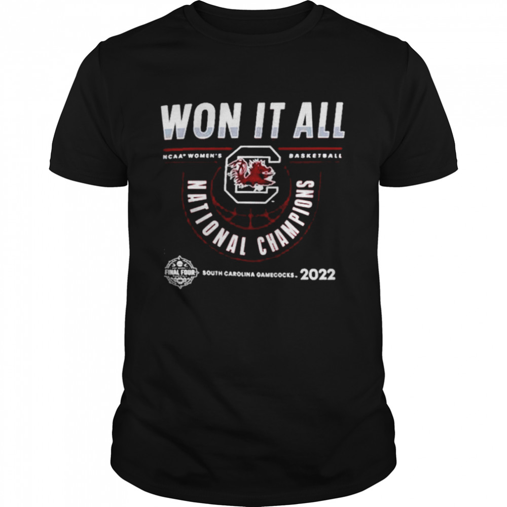 South Carolina Gamecocks Under Armour Women’s 2022 NCAA Women’s Basketball National Champions Won It All Shirt