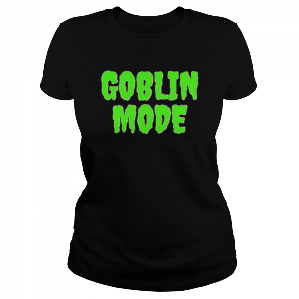 Goblin Mode shirt Classic Women's T-shirt